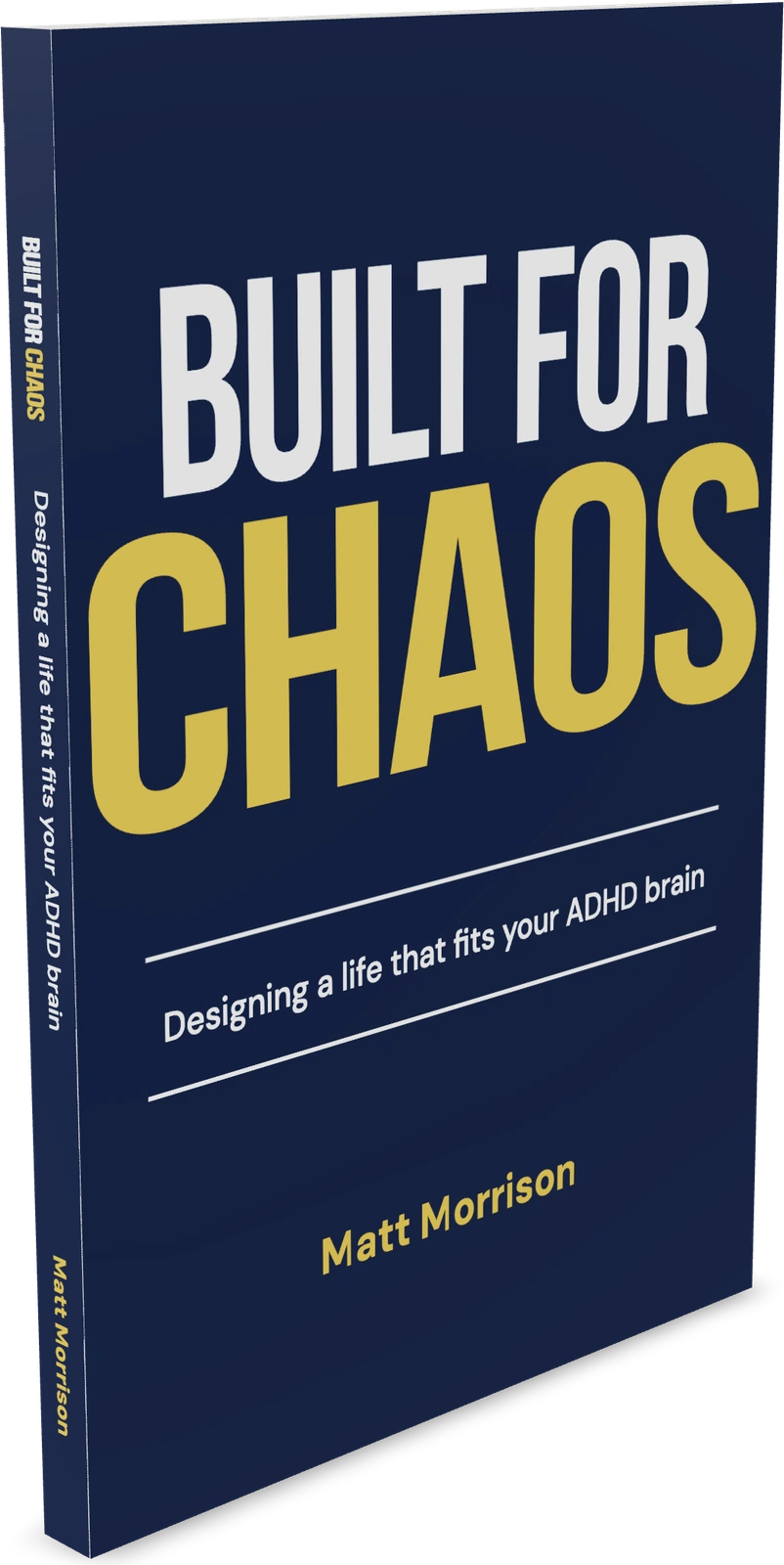 Built For Chaos by Matt Morrison